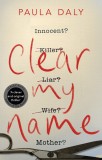 Clear My Name | Paula Daly