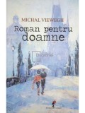Michal Viewegh - Roman pentru doamne (Editia: 2015)