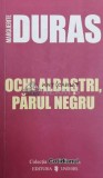 Cumpara ieftin Ochi albastri, parul negru (Cotidianul) - 2006 - Marguerite Duras ($Y104), Univers