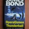 Ian Fleming - James Bond. Operatiunea Thunderball (2001)