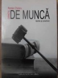 Carnetul de Munca. Teorie si Practica - Romeo Chelaru, Sedcom Libris, 2008, Drept, 176 Pagini