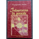 Margareta Amza - &Icirc;ntoarcerea &icirc;n poveste