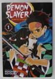 DEMON SLAYER : KIMETSU NO YAIBA , VOLUME I , story and art by KOYOHARU GOTOUGE , 2020