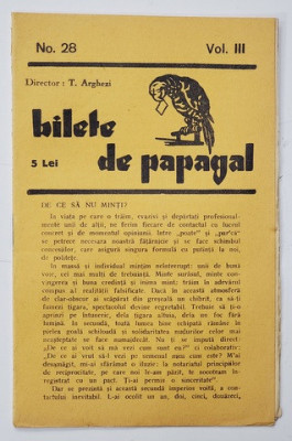 BILETE DE PAPAGAL , REVISTA , DIRECTOR TUDOR ARGHEZI , NR. 28 , VOLUMUL III , ANII &amp;#039;37 - &amp;#039; 38 foto