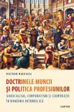 Doctrinele muncii si politica profesiunilor - Victor Rizescu, Cartier