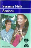 Seniorul - Susanna Firth | Roman Celebru | Editura Alcris 1995 | Colectia El si Ea | 217 Pagini | Literatura Clasica