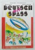 DEUTSCH MIT SPASS , MANUAL DE LIMBA GERMANA PENTRU CLASA A VII -A de SILVIA FLOREA si MIOARA SAVINUTA , 1998 , PREZINTA INSEMNARI *