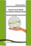 Sanse de acces la educatie in societatea romaneasca actuala - Gabriela NEAGU