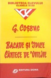 Balade si Idile, Cantece de Vitejie - George Cosbuc - Editura Doina, 1999, Biblioteca Elevului - Carte