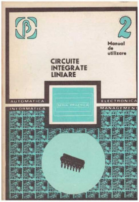 colectiv - Circuite integrate liniare - manual de utilizare - vol. II - 127283 foto