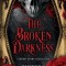 The Broken Darkness