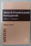 SINTEZE DE PROCEDURA PENALA , PARTEA GENERALA , EDITIA 5 , VOLUMUL II de MIHAIL UDROIU , 2024