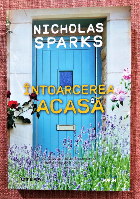 Intoarcerea acasa. Editura Litera, 2020 - Nicholas Sparks foto