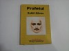 Profetul - Kahlil Gibran, Editura Mix Brasov, 2000. Carte Spiritualitate si Ezoterism