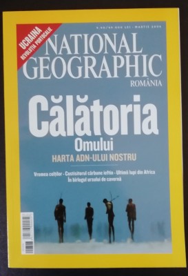 myh 113 - Revista National geografic - martie 2006 - piesa de colectie! foto