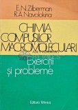 Cumpara ieftin Chimia compusilor macromoleculari - 1987 - E. N. Zilberman (AG60)