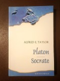 Alfred E. Taylor - Platon - Socrate