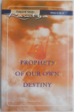 Prophets of Our Own Destiny &ndash; Ramtha (Carte in Engleza)