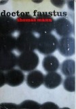 Cumpara ieftin Doctor Faustus - Thomas Mann (cartonată)