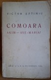 Comoara. Akim - Ave Maria - Victor Eftimiu