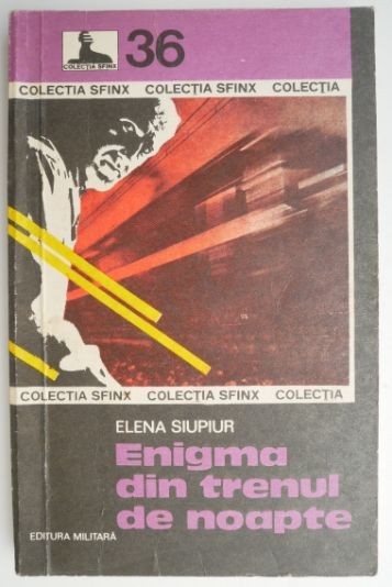Enigma din trenul de noapte – Elena Siupiur Enigma din trenul de noapte – Elena Siupiur