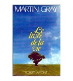 Martin Gray - Le livre de la vie - 105889