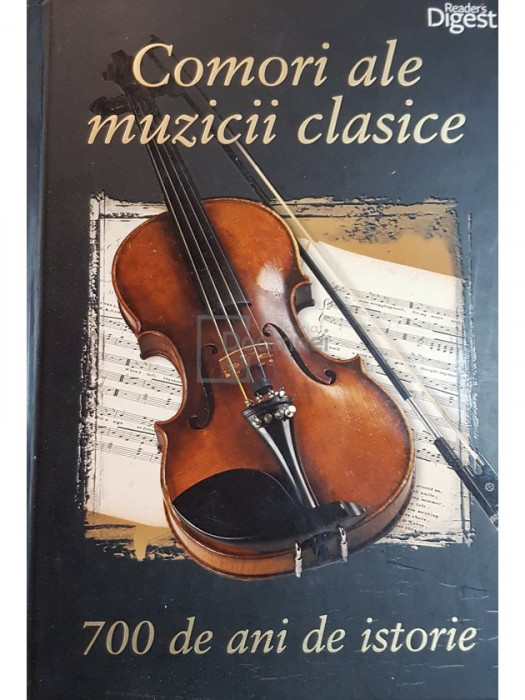Ana Szel (trad.) - Comori ale muzicii clasice - 700 de ani de istorie (editia 2011)