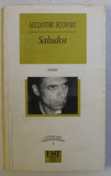 SALUDOS , roman de ALEXANDRU ECOVOIU , 1995