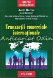 Cumpara ieftin Tranzactii Comerciale Internationale - Aurel Burciu