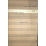 N. Tertulian - Eseuri (Editia: 1968)