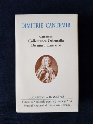 D. Cantemir &amp;ndash; Opere. Curanus. Collectanea Orientalia (ed. lux, Academia Romana) foto