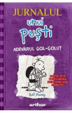 Jurnalul unui pusti Vol.5: Adevarul gol-golut - Jeff Kinney