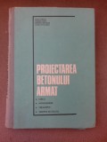 Proiectarea betonului armat - Igor Tertea, Traian Onet, Marieta Beuran, Vasile Pacurar