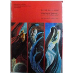 SEBASTIAN DI WALLSTATT &quot; LE NOTTI ALCHEMICHE &quot; - DRAMA ORIGINALA IN PATRU ACTE ( EDITIE BILINGVA ROM. - ITALIANA )de MARCO MARIA LINZI , 2000