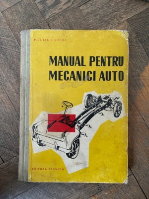 Helmut Dohl Manual pentru mecanici auto foto