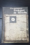 Prelegeri de filosofie - Titu Maiorescu (ed. &icirc;ngrijită de Alexandru Surdu)
