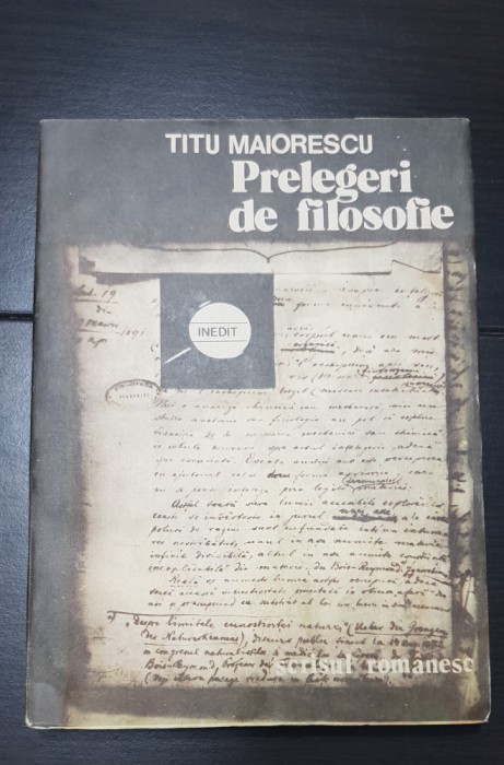 Prelegeri de filosofie - Titu Maiorescu (ed. &icirc;ngrijită de Alexandru Surdu)