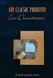 Carte Un clasic modern Ion Dumitrescu Editura Academiei Romane 2006 351 pagini brosata