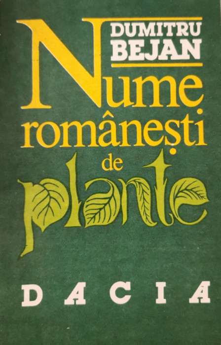 Nume romanesti de plante - Dumitru Bejan