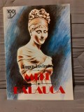 MITE/BALAUCA-EUGEN LOVINESCU EDITURA GRAMAR 100+1 CAPODOPERE ALE ROMANULUI ROMANESC
