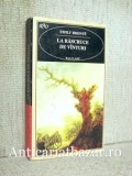La rascruce de vanturi - Emily Bronte