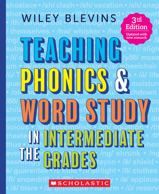 Teaching Phonics &amp;amp; Word Study in the Intermediate Grades, 3rd Edition foto