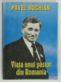 VIATA UNUI PASTOR DIN ROMANIA de PAVEL BOCHIAN , 1997 , PREZINTA UNELE SUBLINIERI *