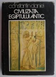 Civilizatia Egiptului Antic &ndash; Constantin Daniel