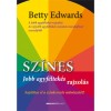 Sz&iacute;nes jobb agyf&eacute;ltek&eacute;s rajzol&aacute;s - Saj&aacute;t&iacute;tsd el a sz&iacute;nkever&eacute;s műv&eacute;szet&eacute;t! - Betty Edwards