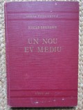 NICOLAE BERDIAEFF, UN NOU EV MEDIU. SIBIU 1936- SERIA TEOLOGICA, Didactica si Pedagogica