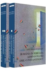 Romania in perioada administratiei Emil Constantinescu (29 noiembrie 1996 - 21 decembrie 2000) (carte cu defect minor)/Alex Mihai Stoenescu