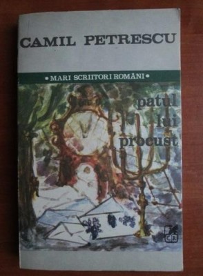 Camil Petrescu - Patul lui Procust foto