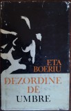 Cumpara ieftin ETA BOERIU - DEZORDINE DE UMBRE (VERSURI, 1973) [GRAFICA M. BACIU &amp; GH. JONAS]