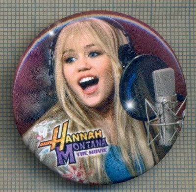 Y 1178 INSIGNA - HANNAH MONTANA - PENTRU COLECTIONARI foto